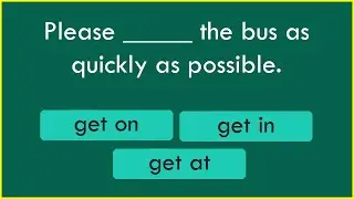 Phrasal Verbs with GET quiz: get by, get across, get through, get through, get up...