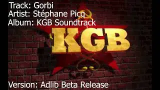 Stéphane Picq - Gorbi from the KGB Soundtrack. Beta Release