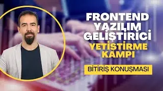 #26 Frontend Yazılım Geliştirici Yetiştirme Kampı Bitiriş Konuşması
