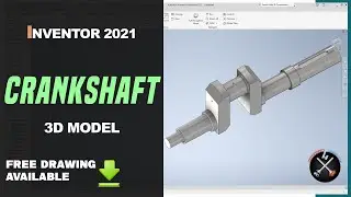 CRANKSHAFT  3D Model Tutorial | Autodesk Inventor 2021