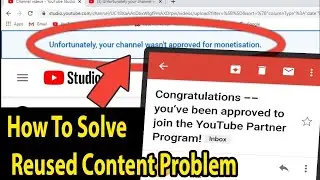 Youtube Monetization Problem Fix | Your Channel Wasn't Accepted For Monetization || 100% Work