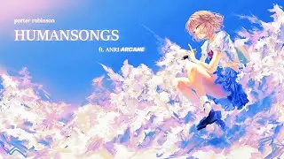 【ANRI Arcane】Humansongs【SynthVカバー】