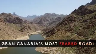 Valley of the Tears - The most feared road in Gran Canaria!