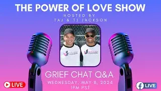 Answering Grief Related Questions LIVE With TJ & Taj Jackson