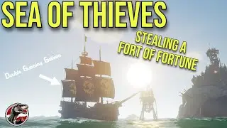 Sea Of Thieves - STEALING A FORT OF FORTUNE FROM VETERAN PLAYERS! | #seaofthieves