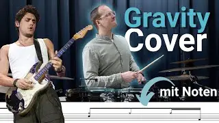 John Mayer - Gravity | Drum Cover - mit kompletten Noten ♬