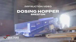 Start-up guide - Van Trier - Breston Dosing Hopper