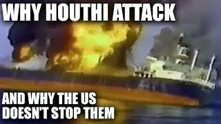 Navigating Chaos - Why Are the Houthi Attacking, and Why Doesn't the US Respond?