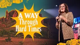 A Way Through Hard Times