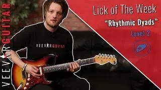 Rhythmic Dyads - Lick of The Week - #6
