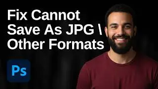 How To Fix Photoshop Cannot Save As JPG Or Other Formats (2026 Easy Guide)
