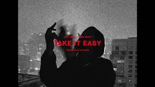 Evi Beats - TAKE IT EASY (Sad Drill Type Beat)
