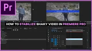 How to Stabilize Shaky footage in Premiere Pro 2020 (Warp Stabilizer)