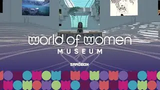 The Sandbox Alpha Season 3: World of Women Museum Walkthrough