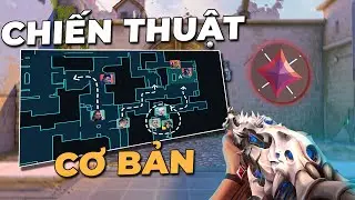Một Vài CHIẾN THUẬT Cơ Bản Trong VALORANT