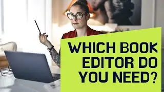 What each type of book editors do for your novel