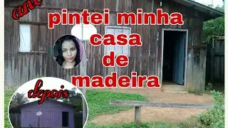 Pintei a frente da minha casa de madeira ficou muito linda!!