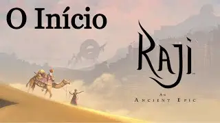 Raji: An Ancient Epic - Os Primeiros Minutos - Gameplay [ PT-BR ]