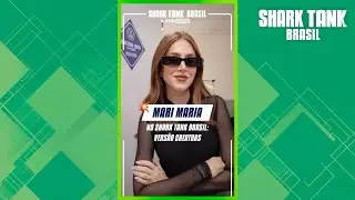 Mari Maria no Shark Tank Brasil: Versão Creators | Shark Tank Brasil