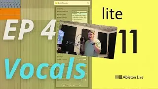 Ableton Live 11 Lite | Episode 4 ( How to record vocals )