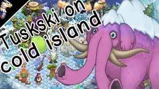 What if - Tuskski on cold island (my singing monsters)