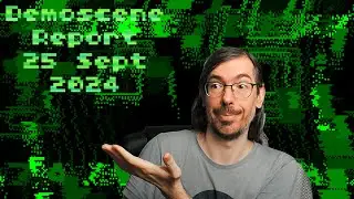 Demoscene Report 25 September 2024