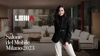 LEMA. Salone del Mobile 2023 Мілан. Огляд виставки ISALONI від DENEW.