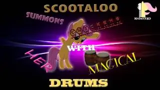 Bronyfied - Scootaloo Summons Chickens With Her Magical Drums