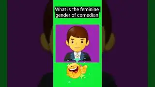 Feminine gender of comedian