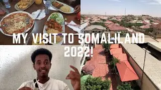 Visiting Somaliland 2022 (Vlog)