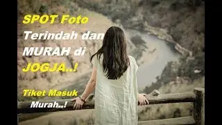 Spot foto terindah dan murah di jogja.!