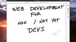 Web Development for Non-Developers: The Big Picture