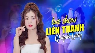 QUỲNH LADY LIVE - LIÊN THANH REMIX - CỰC CHÁY | Một hai ba bốn năm canh - Nhốt Anh Yêu Vào Tim...