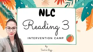 NLC | Reading 3 | Lesson 1 | Intervention Camp