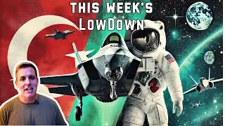From Turkey’s F-35 Expulsion to Stranded Astronauts | This Week's Lowdown