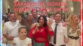 ✨ Taranta Fil Morena 🇮🇹 Italia In Festa Show 🇮🇹 ... core innamorato ❤️