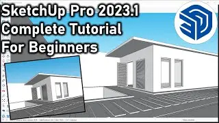 SketchUp Pro 2023.1 Free Tutorial For Beginners - Overview