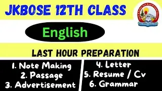 12th Class English Last Hour Preparation (Learn Note Making, Grammer & Writing Skill)
