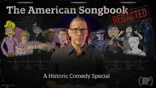 The American Songbook: Redacted Comedy Special