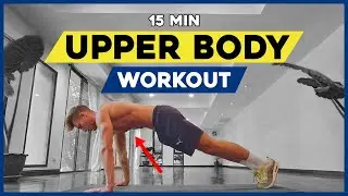 15 Minute UPPER BODY Workout | Bodyweight Only