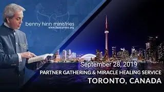 Benny Hinn LIVE in Toronto, Canada from Toronto Harvest Missionary Church