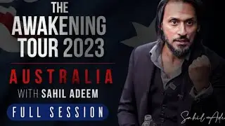 Sahil Adeem in Melbourne. THE AWAKENING TOUR