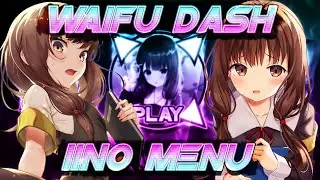 WAIFU DASH/IINO MENU | Geometry Dash Anime Texture Pack 2.2