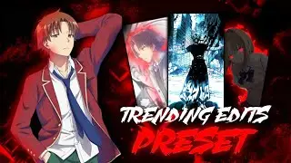 TRENDING EDITS XML ✨ | ALIGHT MOTION 🔥 | CLASSROOM OF THE ELITE