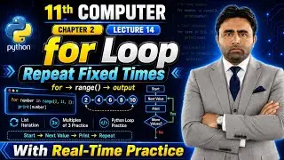 For Loop in Python programming | 11th Class Computer Science Chapter 2 Python Programming | Qais Ali
