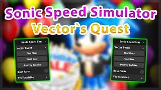 Sonic Speed Simulator | Complete Vector`s Quest / Event Script