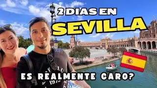 2 days in SEVILLE: D | The most visited city in SPAIN?