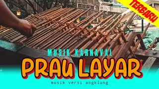 PRAU LAYAR angklung satria jogja | musik versi angklung dj (terbaru 2024)