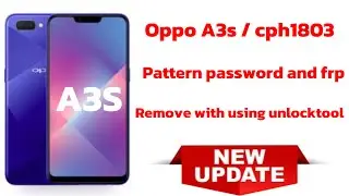 Oppo A3S CPH 1803 pattern password and Frp reset with unlock tool work 100% Big Update ✌️✅✅