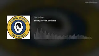 Fishing’s Social Dilemma